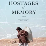 Hostages of Memory