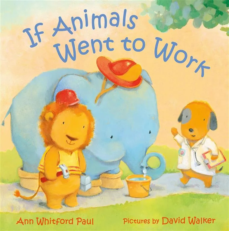 If Animals Kissed Good Night: If Animal went to work