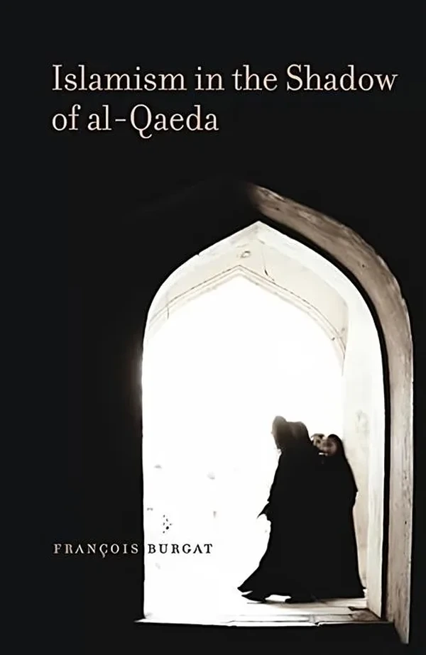 Islamism in the Shadow of al-Qaeda