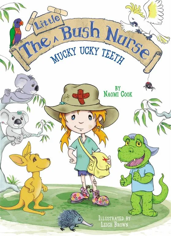 Little Bush Nurse: Mucky Ucky Teeth