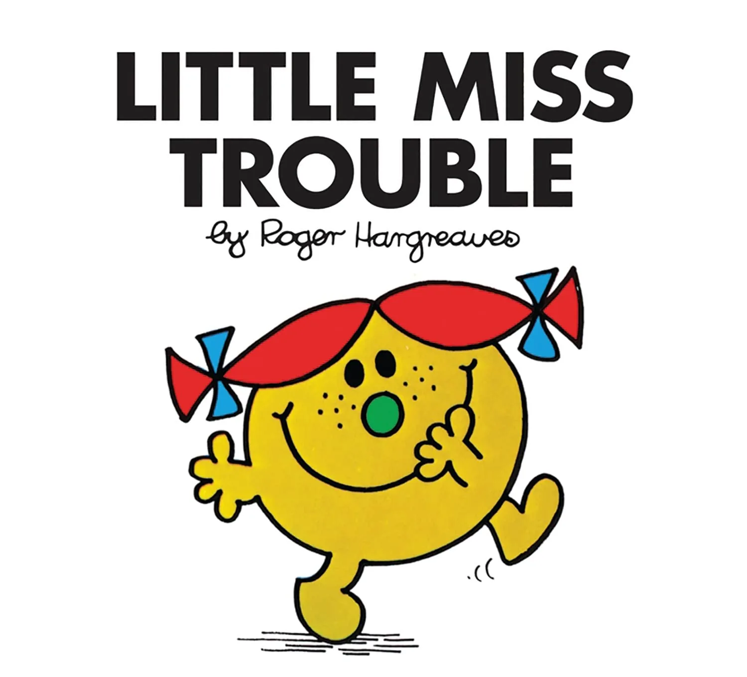 Little Miss 6: Little Miss Trouble (Little Miss Classic Library)
