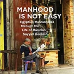 Manhood Is Not Easy