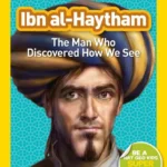 National Geographic Readers 3: Ibn al-Haytham: The Man Who D