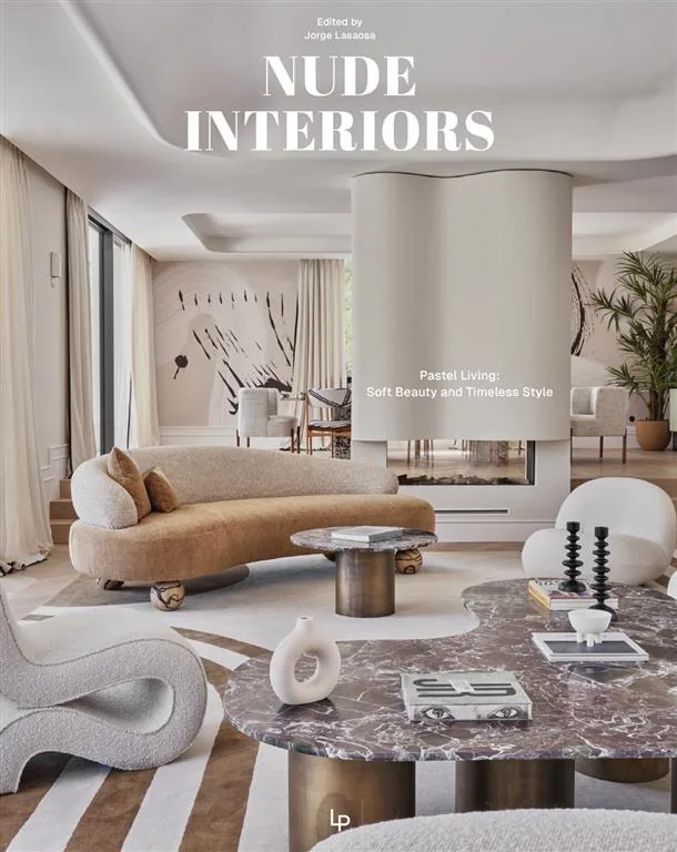 Nude Interiors: Pastel Living: Soft Beauty and Timeless Style