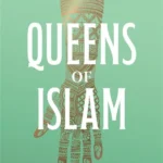 Queens of Islam