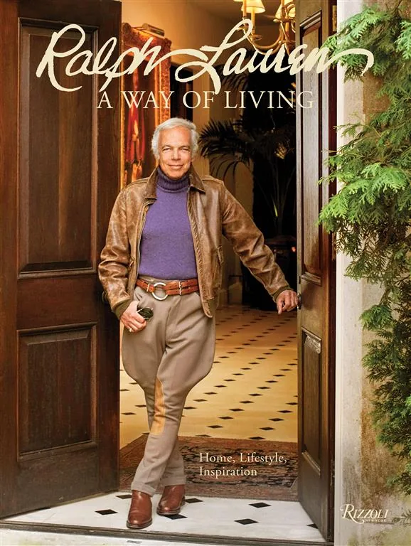 Ralph Lauren A Way of Living: Home, Design, Inspiration