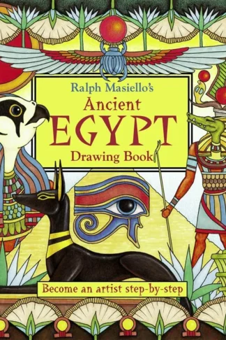 Ralph Masiello's Ancient Egypt Drawing Book