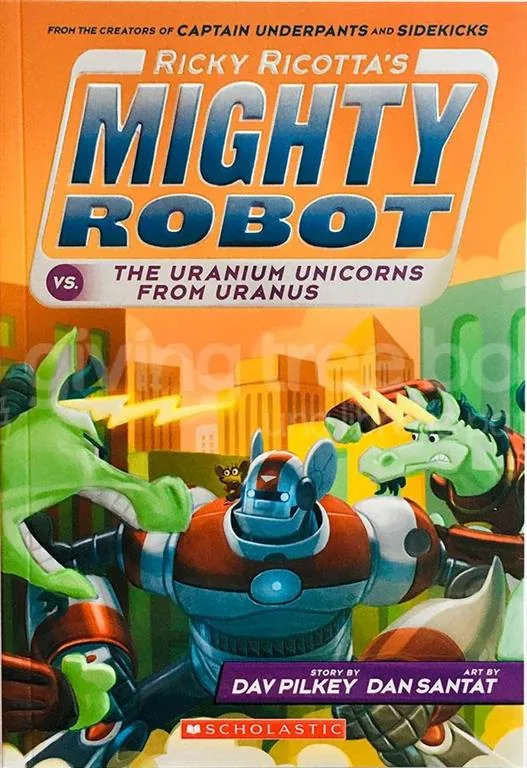 Ricky Ricotta's Mighty Robot vs. the Uranium Unicorns from Uranus