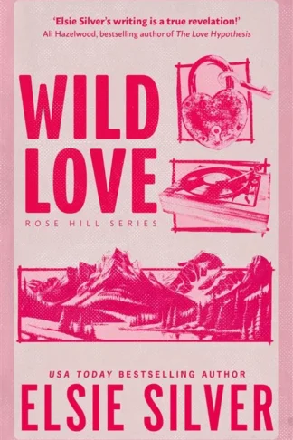Rose Hill 1: Wild Love