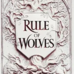 Rule of Wolves