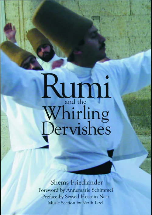 Rumi and the Whirling Dervishes