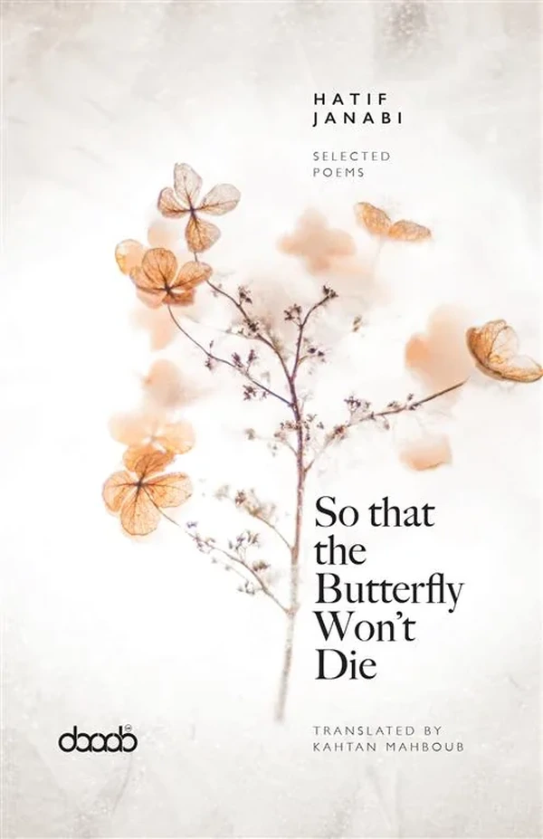 So that the Butterfly Won’t Die (Selected Poems)