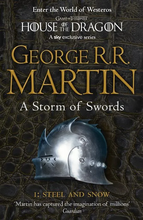 Song of Ice and Fire 3: Storm of Swords 1: Steel and Snow