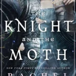 Stonewater Kingdom 1: The Knight and the Moth