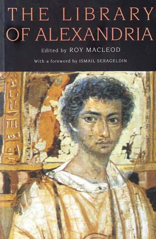 The Library of Alexandria: Center of Learning in the Ancient