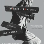 Thirteen Reasons Why