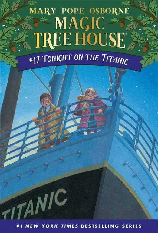 Tonight On The Titanic: (Magic Tree House #17)