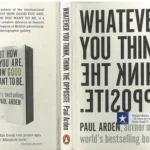 Whatever You Think, Think the Opposite