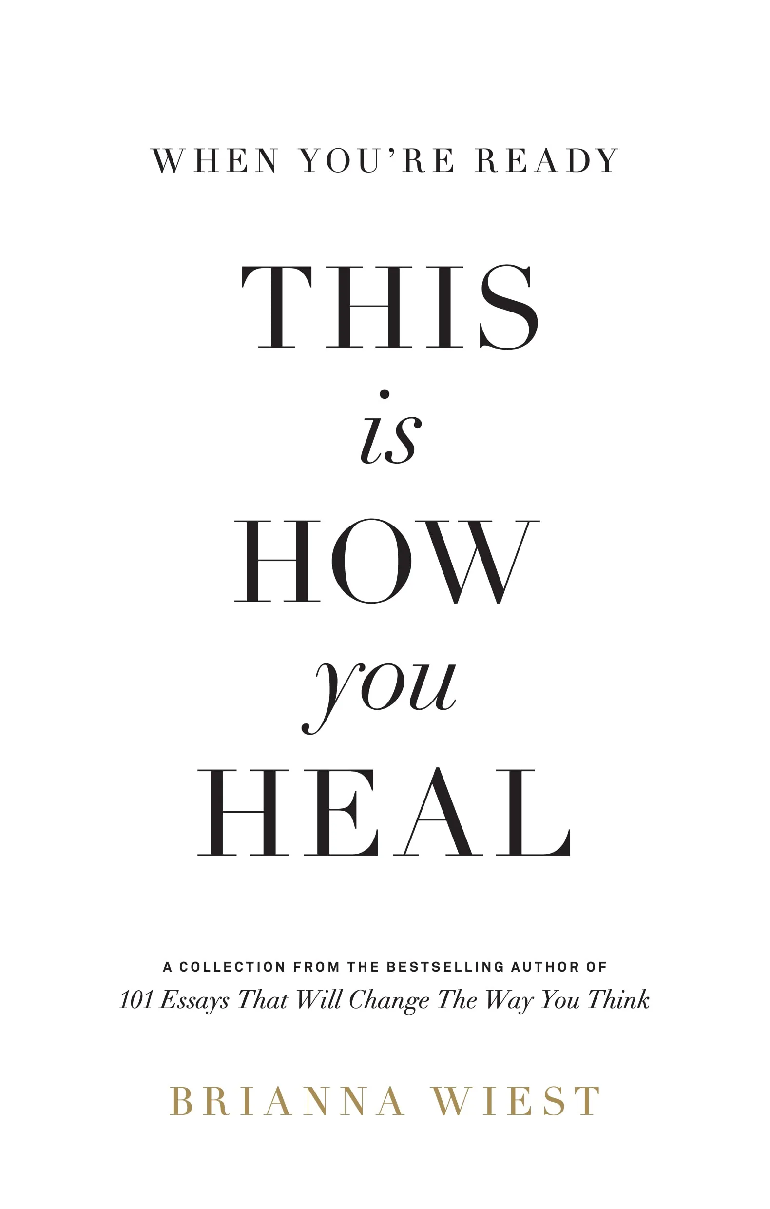 When You’re Ready, This Is How You Heal